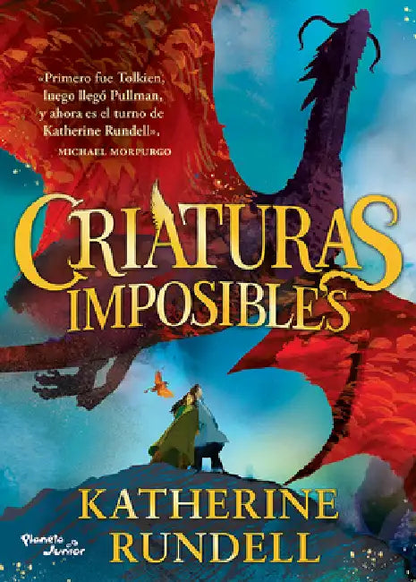 Criaturas Imposibles 1 / Impossible Creatures 1 by Katherine Rundell, Tomislav Tomic Tomislav Tomic, Isabel Murillo