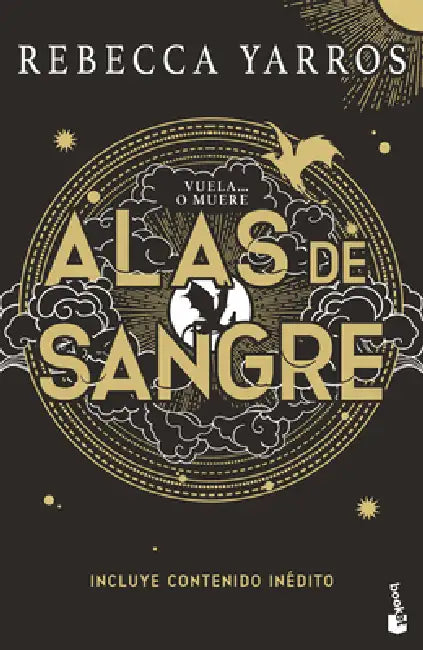 Alas de Sangre: Edición Especial Con Cantos Tintados. Incluye Contenido Inédito (de Bolsillo) / Fourth Wing: Special Edition with Sprayed Edges. Inclu by Rebecca Yarros, Bree Archer, Elizabeth Turner Stokes