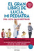 El Gran Libro de Lucía, Mi Pediatra (Edición 5° Aniversario) / The Big Book of Lucía, My Pediatrician (5th Anniversary Edition) by Lucía Galán Bertrand, Jesús Sanz