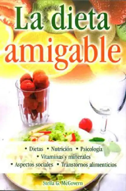 Dieta Amigable by Stella McGovern