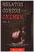 Relatos Cortos de Un Crimen by Mel Ames
