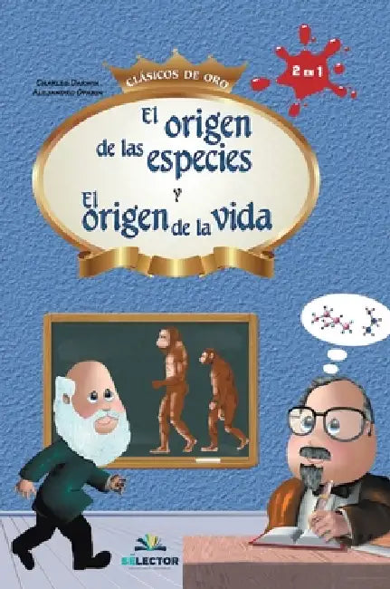 El origen de las especies y El origen de la vida by Charles Darwin, Aleksandr I. Oparin