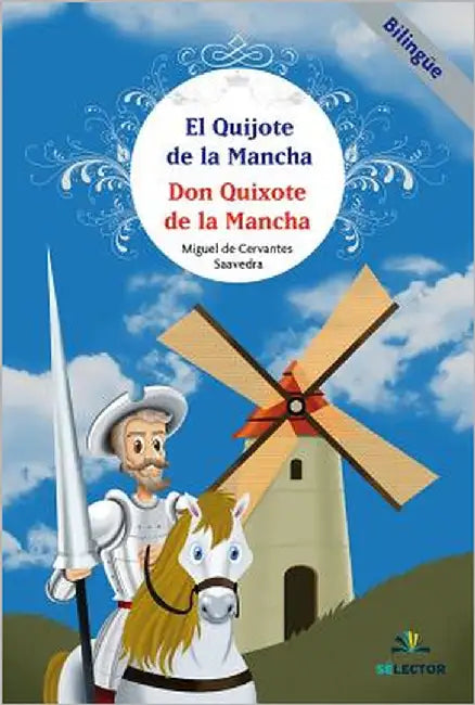 El Quijote de la Mancha by Saavedra, Miguel De Cervantes