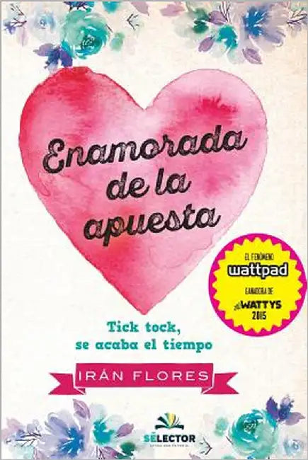 Enamorada de la apuesta by Flores, Iran