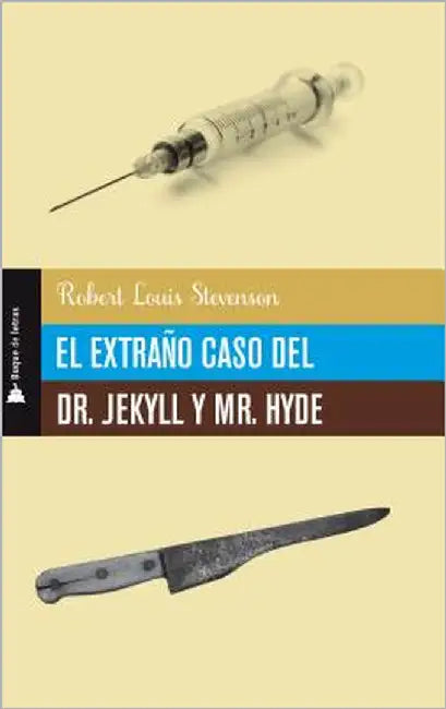 El extraño caso del Dr Jekyll y Mr.Hyde by Stevenson, Robert Louis