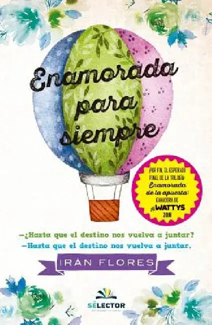 Enamorada Para Siempre by Iran Marcela Flores