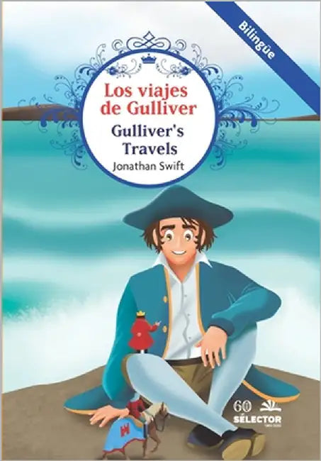 Viajes de Gulliver, Los (Bilingüe) by Swift, Jonathan