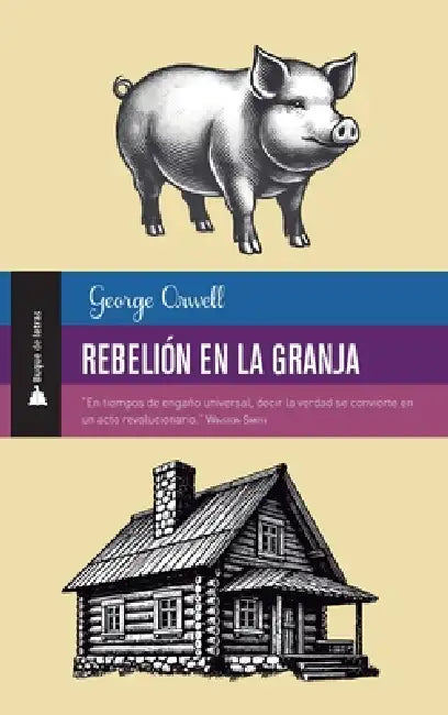 Rebelión en la granja by George Orwell, Editorial Selector, Genoveva Saavedra