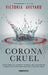 Corona Cruel by Victoria Aveyard