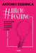#Efectopositivo: Un Libro Para Actualizar, Descargar Y Resetear Tu Vida by Antonio Esquinca