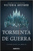 Tormenta de Guerra: Reina Roja 4 by Aveyard, Victoria