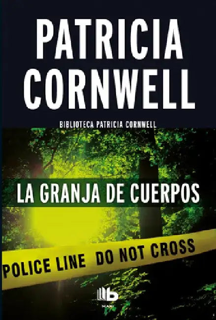 La Granja de Los Cuerpos / The Body Farm by Patricia Cornwell