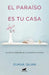 El Paraíso Es Tu Casa: Un Manual Para Ser Feliz de Puertas Adentro / Paradise Is Your Home by Diana Quan