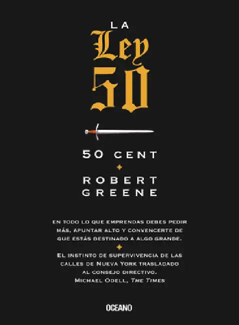 La Ley 50: (Tercera Edición) by Robert Greene, Curtis James Jackson III 50 Cent