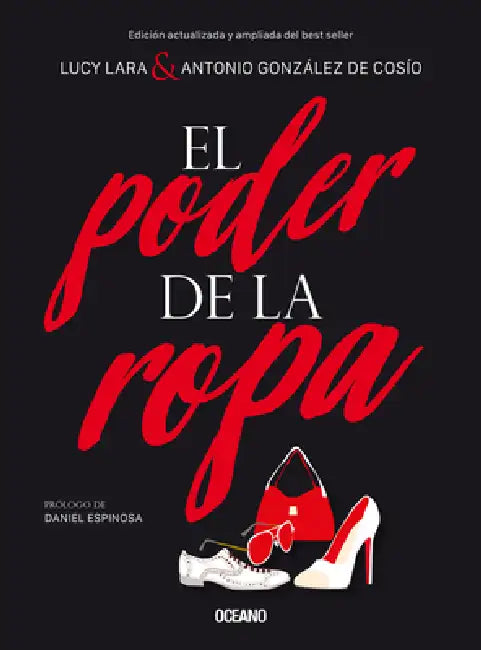El Poder de la Ropa: (Edición Actualizada) by Antonio González de Cosío, Lucy Lara