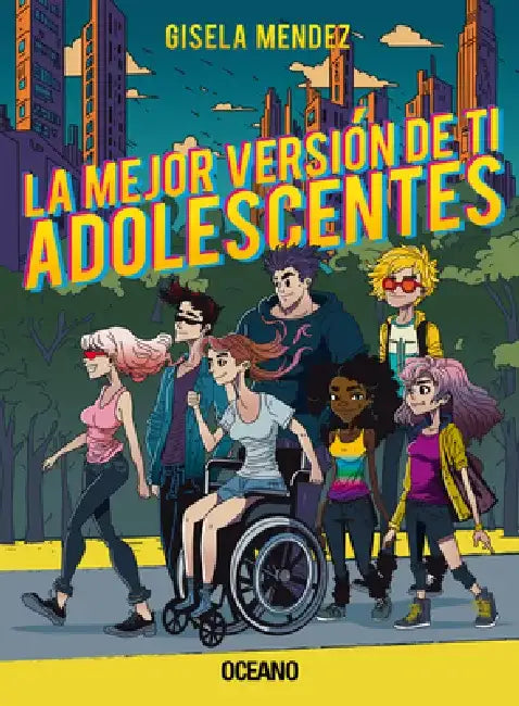 La Mejor Versión de Ti: Adolescentes by Gisela Mendez
