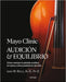 Mayo Clinic. Audición Y Equilibrio / Mayo Clinic. Hearing and Balance: Cómo Manejar La Pérdida Auditiva, El Mareo Y Otros Problemas del Oído / How to by Jamie M. Bogle