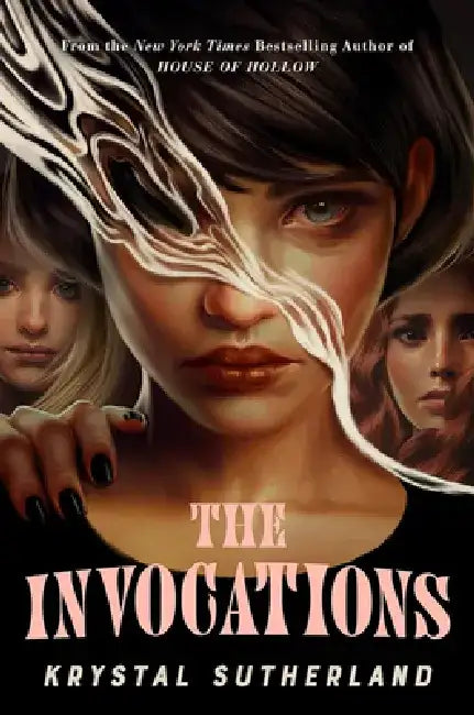Las Invocaciones / The Invocations by Krystal Sutherland
