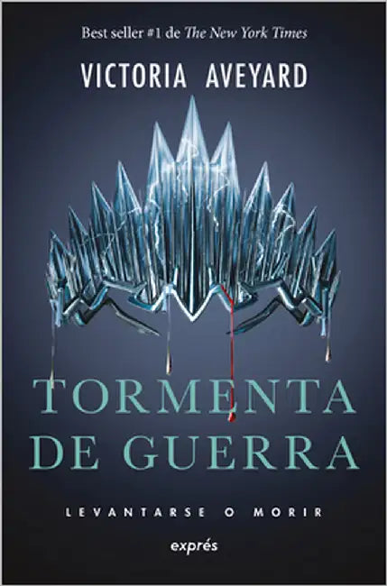 Tormenta de Guerra / War Storm: Levantarse O Morir / Rise with the Down by Aveyard, Victoria