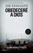 Obedeceré a Dios: El Crimen Que Puso La Fe a Prueba / Under the Banner of Heaven. a Story of Violent Faith (Spanish Edition): El Crimen Que Puso La Fe by Jon Jon