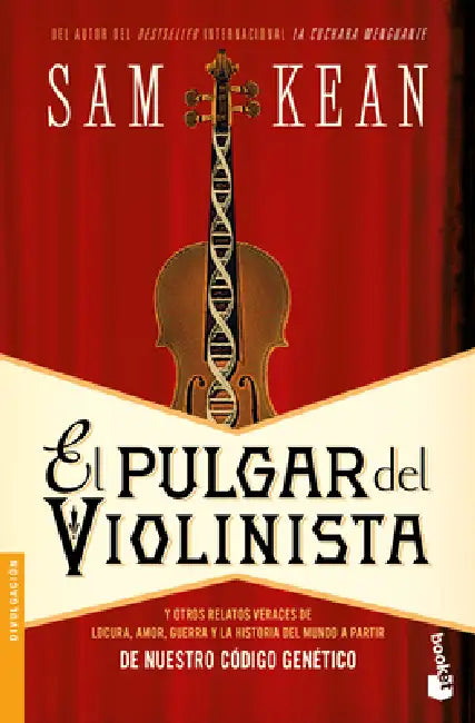 El Pulgar del Violinista / The Violinist's Thumb by Sam Kean, Joan Lluís Riera
