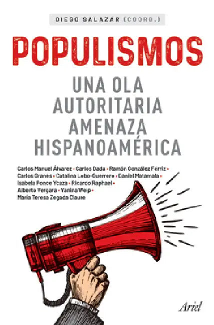 Populismos by Diego Ignacio Salaza