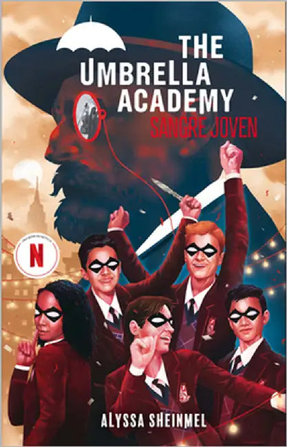 The Umbrella Academy: Sangre Joven / Young Blood by Epstein, Matt