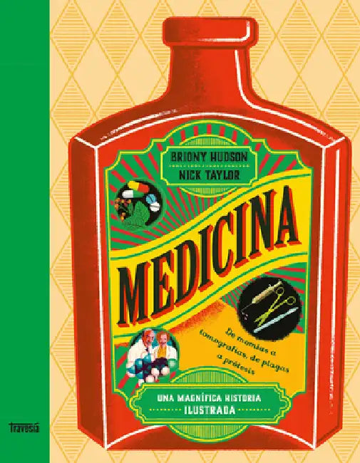 Medicina / Medicine by Briony Hudson, Nick Taylor