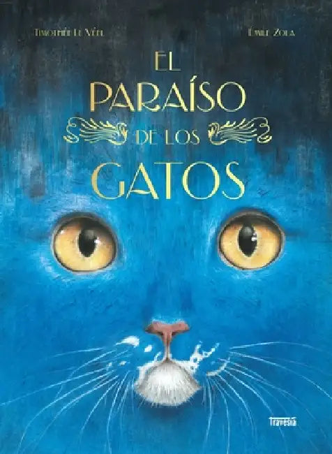 El Paraíso de Los Gatos / Cat Paradise by Emile Zolá