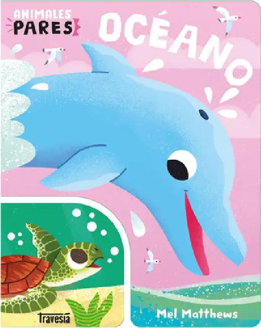 Océano: Animales Pares / Ocean: Animal Snap by Mel Matthews