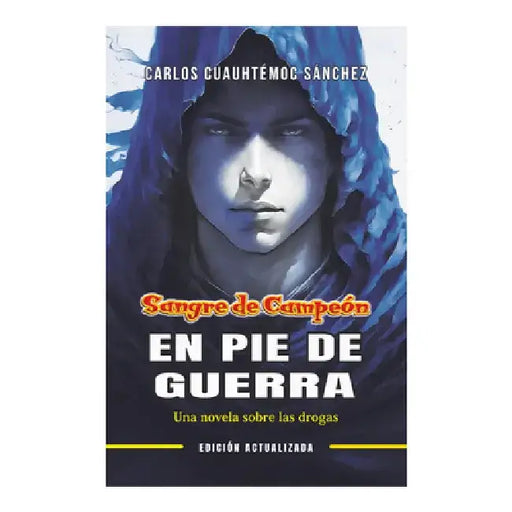 Sangre de Campeon. En Pie de Guerra (Edicion Revisada) by Carlos Cuauhtemoc Sanchez