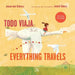 Todo viaja/Everything travels by Juana I. Dehesa