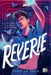 Reverie by Ryan La Sala