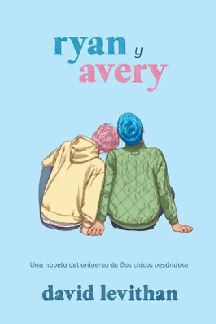 Ryan y Avery by David Levithan