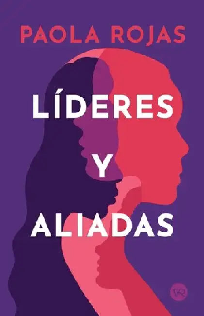 Líderes y aliadas by Paola Rojas