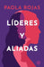 Líderes y aliadas by Paola Rojas