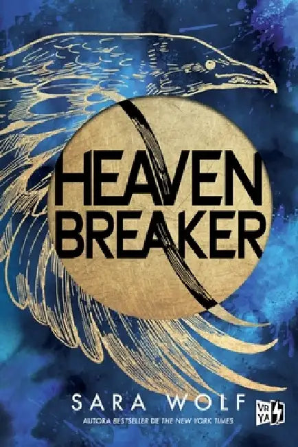 Heavenbreaker by Sara Wolf