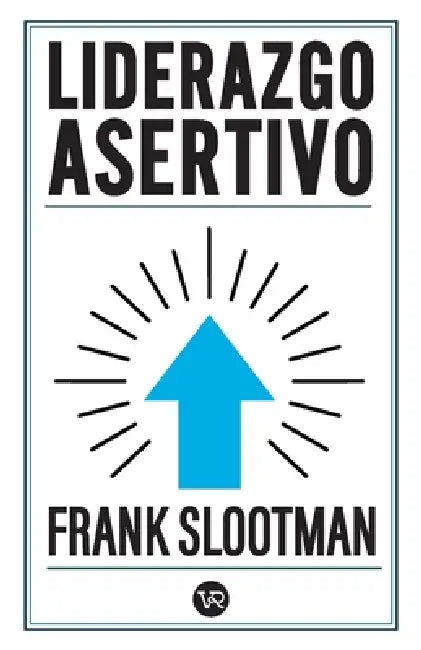 Liderazgo asertivo by Frank Slootman
