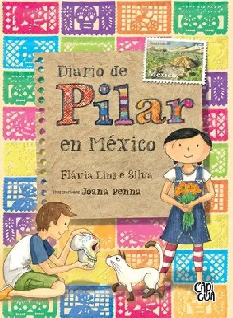 Diario de Pilar en México by Flavia Lins E. Silva, Joana Penna