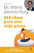 365 Ideas Para Una Vida Plena / 365 Ideas for a Full Life by Mario Alonso Puig, María Pitironte