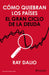 Cómo Quiebran Los Países: El Gran Ciclo de la Deuda / How Countries Go Broke by Ray Dalio, Javier Guerrero Gimeno