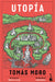 Utopía / Utopia by Tomás Moro, Ursula K. Le Guin, China Miéville