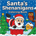 Santa Shenanigans - Coloring Book by Martin, Chris