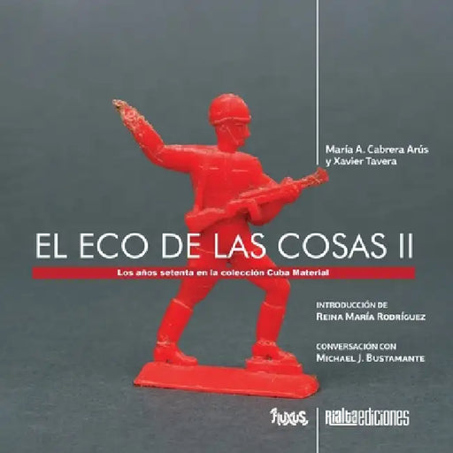 El eco de las cosas II by María A. Cabrera Arús, Xavier Tavera