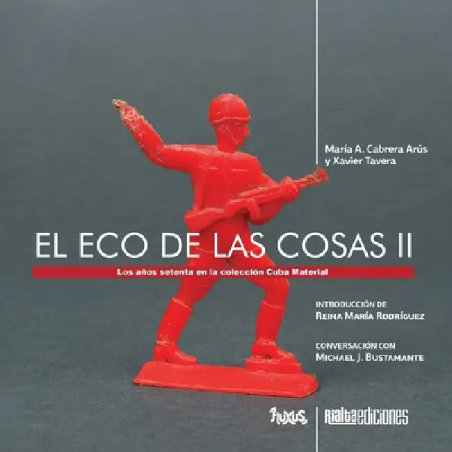 El eco de las cosas II by María A. Cabrera Arús, Xavier Tavera