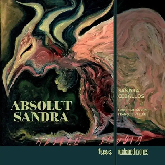 Absolut Sandra by Sandra Ceballos, François Vallée