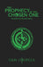The prophecy of the chosen one by Dan Oropeza