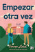 Empezar otra vez by Emma Lord