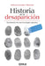 Historia de la Desaparición by Roberto Lez Villarreal