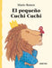 El Pequeño Cuchi Cuchi by Mario Ramos